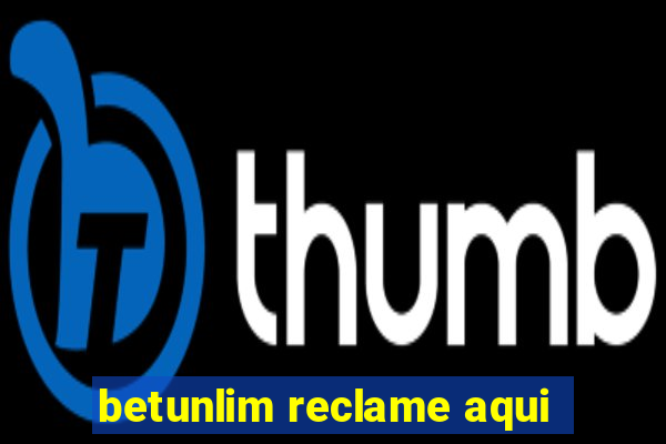 betunlim reclame aqui